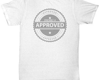 Seal of approval Ephesians 1:5 tee, seal of approval shirt, scripture shirt, Bible tee, Bible shirt, scripture verse