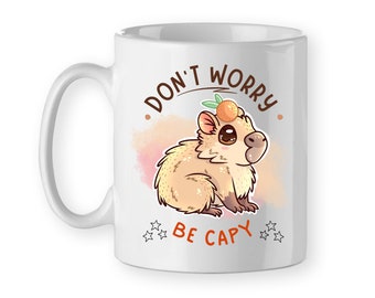 Mug Tasse céramique Capybara mignon, Don't Worry Be Capy, animal totem