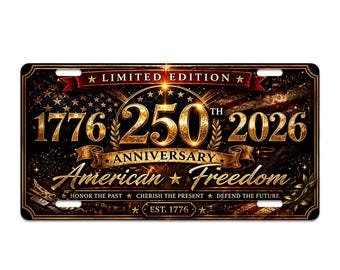 250th Anniversary 1776 2026 License Plate American Freedom Patriotic USA Car Tag Vintage Gold Style License Plate Collector Gift Décor