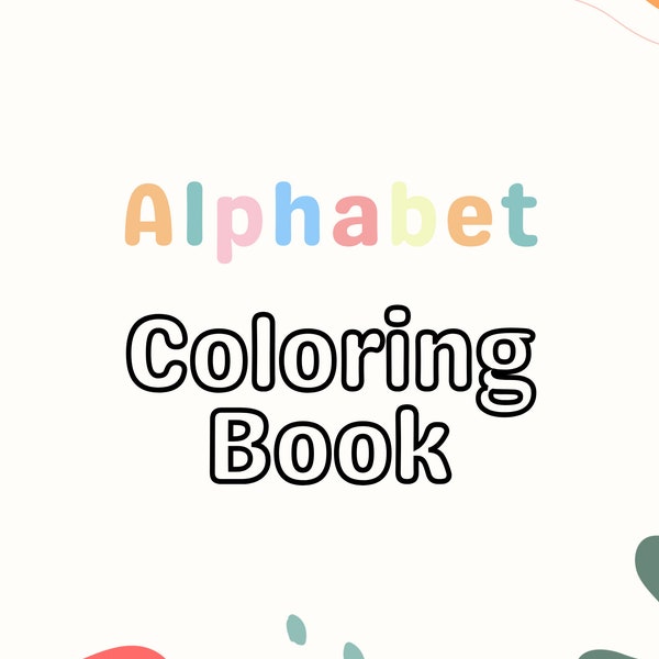 Alphabet Coloring Book, Kids Alphabet Coloring Book, Kids Coloring Book, Books for Kids, Coloring Book, Educational Coloring Book for Kids,