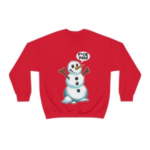 F You Funny Rude Snowman Holiday Christmas Sweatshirt