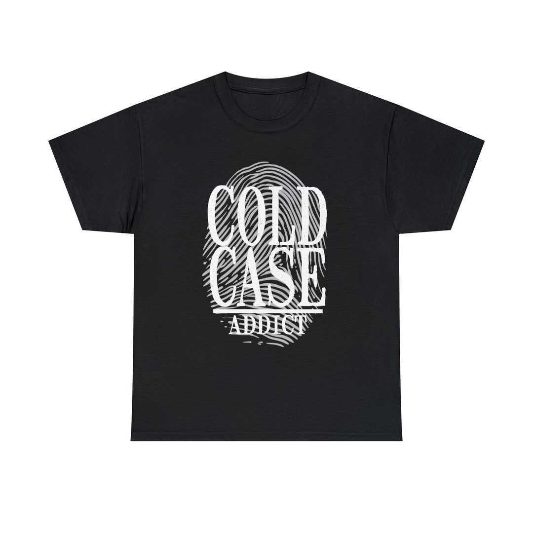 Cold Case Addict Graphic T - Etsy