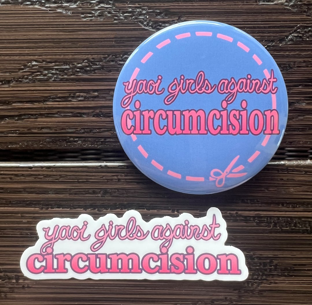 Yaoi Girls Against Circumcision Sticker and Pinback Button - Etsy