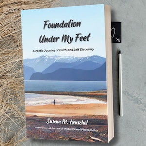 Książka Heartfelt Photo Poetry Book - Foundation Under My Feet, poetycka podróż wiary i odkrywania siebie, krajobrazy Kolumbii Brytyjskiej, Kanada