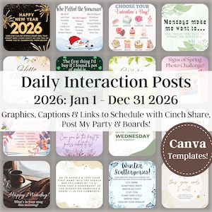 May include: A collection of colorful Canva templates for daily interaction posts, spanning from January 1 to December 31, 2026. The templates include graphics, captions, and links for scheduling with Cinch Share, Post My Party, and Boards.