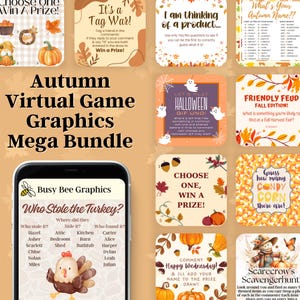 May include: A collection of autumn-themed virtual game graphics, including Halloween and Thanksgiving elements. The bundle features various game prompts, such as "Who Stole the Turkey?" and "Friendly Feud," with fall foliage and pumpkin illustrations. The text "Autumn Virtual Game Graphics Mega Bundle" is displayed.