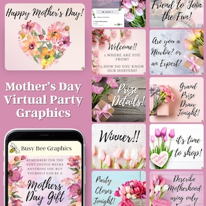 May include: A collage of images promoting a virtual Mother's Day party. The images feature flowers, gift boxes, and text that says "Happy Mother's Day!" and "Mother's Day Virtual Party Graphics".