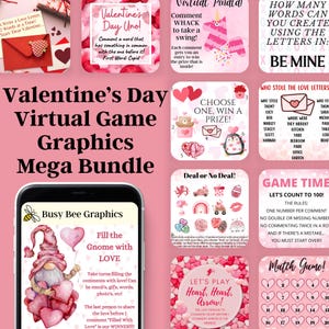May include: A set of digital Valentine's Day game graphics for virtual parties. The graphics feature a variety of themes, including "Valentine's Day Uno!" "Virtual Pinata!" "Choose One, Win a Prize!" "Deal or No Deal!" "Let's Play Heart, Heart, Arrow!" "Game Time!" "Match Game!" and "Fill the Gnome with Love".