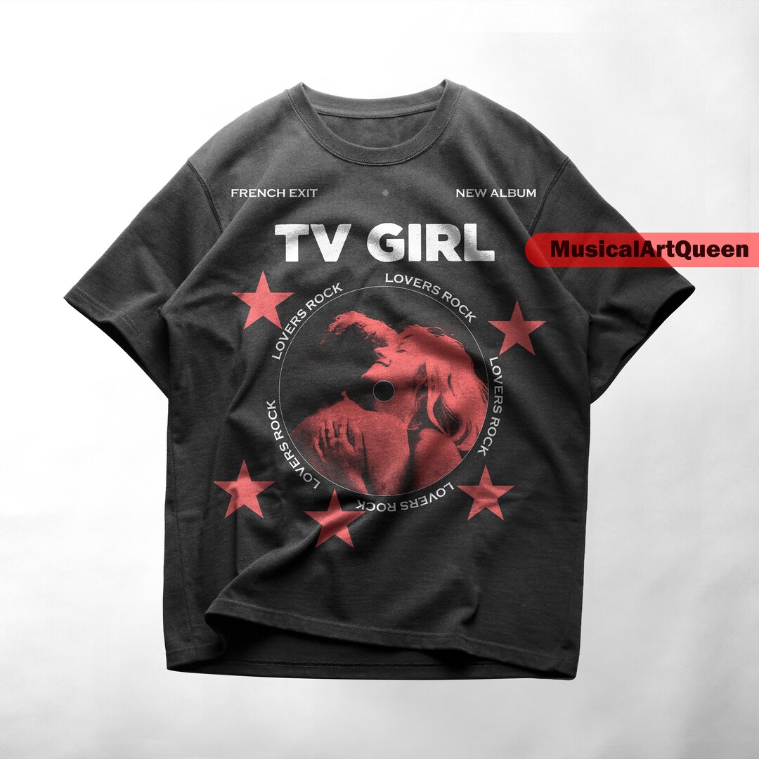 TV Girl Shirt French Exit Album Tshirt , Lovers Rock Tee TV Girl Merch Etsy