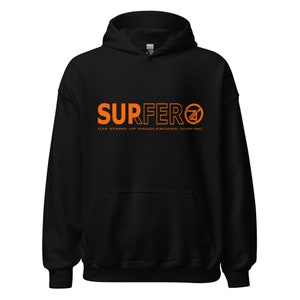 Stand Up Paddleboard Surfer Unisex Hoodie | SUP Surf Hoodie | Paddleboard Hoodie | Surf Graphic Hoodie | Hoodie for Men | Hoodie for Women
