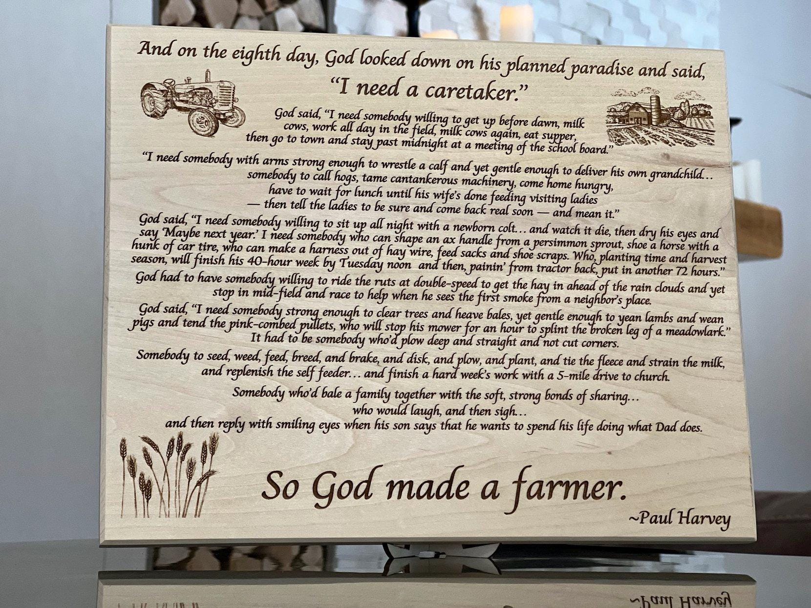 So God Made a Farmer - Wood Sign - Paul Harvey Story - Engraved Maple