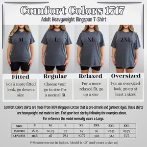 May include: A size chart for Comfort Colors 1717 adult heavyweight ringspun t-shirts. The chart shows four models wearing different sizes: M, L, XL, and 2XL. The chart includes measurements in inches for sizes S through 4XL.
