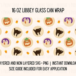May include: A digital design featuring a Halloween-themed pattern with pumpkins, ghosts, and black cats. The design is intended for use as a wrap for a 16 ounce Libbey glass can. The text "16 OZ LIBBEY GLASS CAN WRAP" is included in the design. The text "LAYERED AND NON LAYERED SVG + PNG | INSTANT DOWNLOAD" is included in the design. The text "SIZE GUIDE INCLUDED FOR EASY APPLICATION" is included in the design.