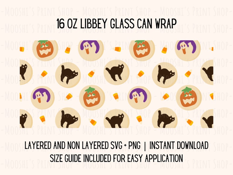 May include: A digital design featuring a Halloween-themed pattern with pumpkins, ghosts, and black cats. The design is intended for use as a wrap for a 16 ounce Libbey glass can. The text "16 OZ LIBBEY GLASS CAN WRAP" is included in the design. The text "LAYERED AND NON LAYERED SVG + PNG | INSTANT DOWNLOAD" is included in the design. The text "SIZE GUIDE INCLUDED FOR EASY APPLICATION" is included in the design.