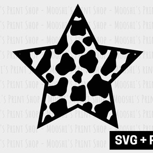 May include: Black and white cow print star shape. SVG + PNG.