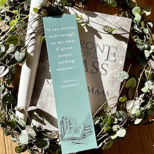 Throne of Glass bookmark: "I can survive well enough on my own" Celaena Sardothian; Handmade Art, by Sarah J Maas, Gifts, Booktok; Aelin