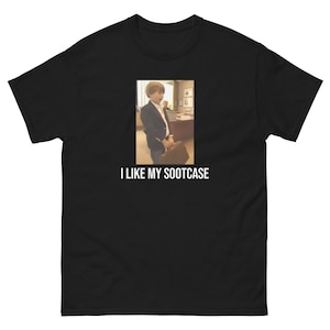 I LIKE MY SOOTCASE T-shirt, grappige T-shirt, Sootcase-trend, grappig cadeau-t-shirt, cadeaus voor haar, cadeaus voor hem, shirt sarcasme, shirt quote