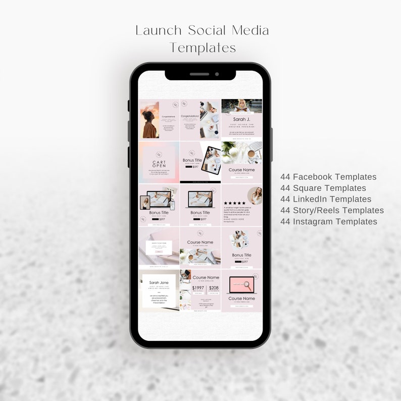 May include: A phone screen displaying a collection of social media templates for a course launch. The templates feature a pink and white color scheme with text that includes "Course Name", "Bonus Title", and "Cart Open". The text "44 Facebook Templates", "44 Square Templates", "44 LinkedIn Templates", "44 Story/Reels Templates", and "44 Instagram Templates" is also visible.