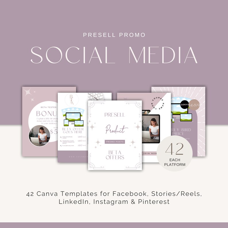 May include: A set of 42 Canva templates for social media marketing. The templates are designed for Facebook, Instagram, Stories/Reels, LinkedIn, and Pinterest. The templates feature a pink and white color scheme with a geometric design and stars. The text on the templates includes "Presell Promo", "Beta Tester Bonus", "Beta Offer Goes Here", "Presell Product", "Promo Posts", "Beta Offers", "Join Now", "Early Bird Price", and "42 Each Platform".