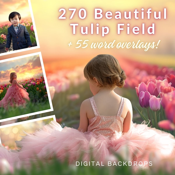 270 Magical Tulip Field CG Backdrops, Easter Background, Spring Flowers, Word Overlays, Creamy Dreamy, TikTok, Instagram, Pet and Child