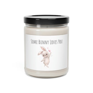 Some Bunny Loves You Candle, Easter Candle, Easter Decor, Soy Candles, Soy Candles in Jars, Hoppy Easter, Easter Bunny Decor