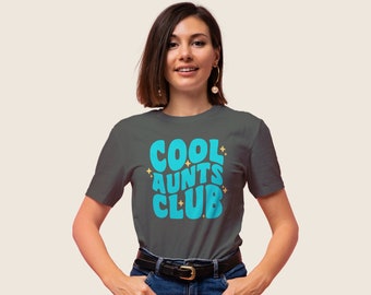 Cool Aunts Club Adult T-Shirt, Teal