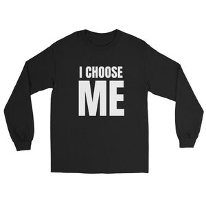 Koszulka z długim rękawem I CHOSE ME WHT
