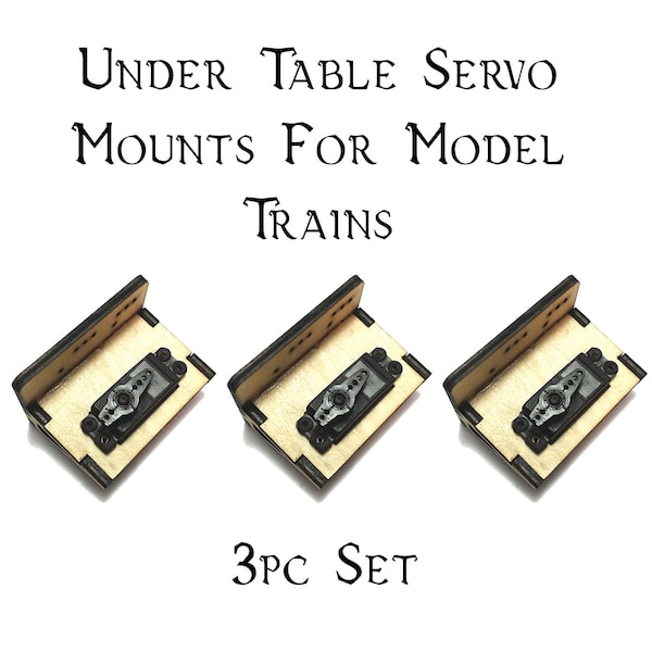 Laser Cut Under Table Model Train Servo Mount Bracket 3pc Set