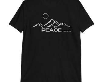 Peace Shirt, Psalms 72:3, Christian T shirt, Christian Shirts, Bible Verse,  Christian Tshirts, Religious Gifts Unisex T-Shirt