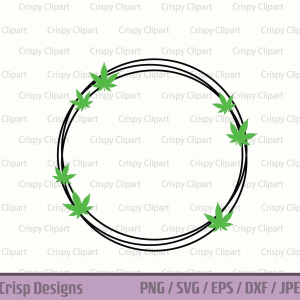 Cannabis Circle Frame SVG, Cute Weed Border Clipart, Marijuana Silhouette Cut File, Round Happy 420 Weed Frame Vector Art, Digital Download