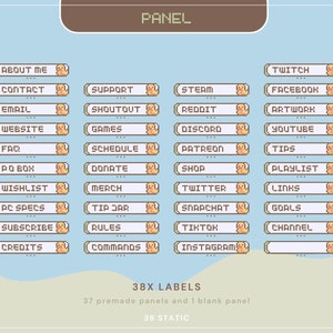 May include: A digital illustration of 38 pixel art buttons with a duck icon on each button. The buttons are labeled with text such as "About Me", "Contact", "Support", "Steam", "Twitch", "Facebook", "Email", "Shoutout", "Reddit", "Artwork", "Website", "Games", "Discord", "YouTube", "FAQ", "Schedule", "Patreon", "Tips", "PO Box", "Donate", "Shop", "Playlist", "Wishlist", "Merch", "Twitter", "Links", "PC Specs", "Tip Jar", "Snapchat", "Goals", "Subscribe", "Rules", "TikTok", "Channel", "Credits", "Commands", and "Instagram". The illustration is labeled "38x Labels" and "38 Static".