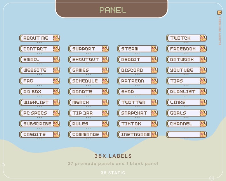 May include: A digital illustration of 38 pixel art buttons with a duck icon on each button. The buttons are labeled with text such as "About Me", "Contact", "Support", "Steam", "Twitch", "Facebook", "Email", "Shoutout", "Reddit", "Artwork", "Website", "Games", "Discord", "YouTube", "FAQ", "Schedule", "Patreon", "Tips", "PO Box", "Donate", "Shop", "Playlist", "Wishlist", "Merch", "Twitter", "Links", "PC Specs", "Tip Jar", "Snapchat", "Goals", "Subscribe", "Rules", "TikTok", "Channel", "Credits", "Commands", and "Instagram". The illustration is labeled "38x Labels" and "38 Static".