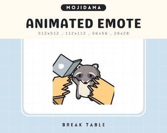 May include: An animated emote showing a raccoon breaking a table. The raccoon is grey and white, holding a laptop. The text "BREAK TABLE" is at the bottom. The image also includes the text "MOJIDAMA" and "ANIMATED EMOTE".