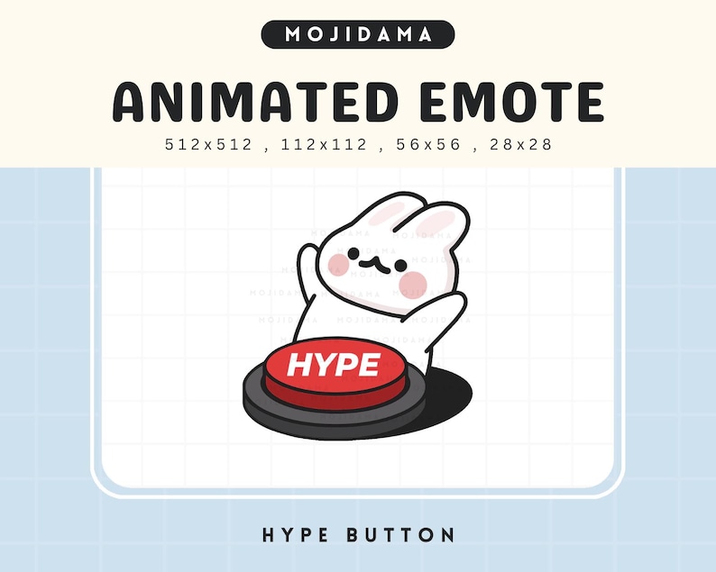 May include: An animated emote showing a white bunny with raised arms, positioned before a red "HYPE" button. The image includes the text "MOJIDAMA" and "ANIMATED EMOTE" with size dimensions.