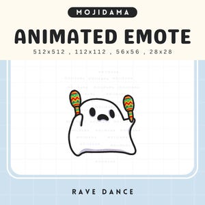 May include: An animated emote featuring a white ghost-like character with a sad expression, holding colorful maracas. The text "MOJIDAMA" is at the top, and "ANIMATED EMOTE" is written above the size specifications. "RAVE DANCE" is at the bottom.