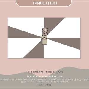 May include: Animated stream transition featuring a pixelated bear wearing a shirt with a bear graphic. The transition is set against a white background with brown diagonal lines. The text "1X STREAM TRANSITION" and "Available in animated version" is displayed below the image. The text "An animated stream transition that will amaze your audience. Beam them up to your unique journey with this cool Space Field Animation!" is displayed below the text. The text "1 ANIMATED" is displayed below the previous text.