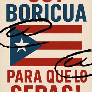 Soy Boricua Para Que Lo Sepas Puerto Rican Flag Digital Download | Puerto Rico Wall Art Print | Boricua Pride Printable Decor