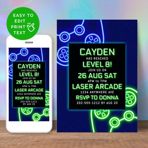 May include: A blue and green digital invitation with a neon green video game controller graphic. The invitation reads "Cayden has reached level 8! Join us on 26 Aug Sat 4pm to 7pm Laser Arcade 1234 Anywhere Ave RSVP to Donna 202-555-1212 by Aug 20".