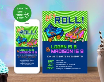 May include: A green and blue birthday invitation with a retro roller skate design. The invitation says "Let's Roll!" and includes the text "Logan is 8 & Madison is 9". It also includes details about the party, including the date, time, location, and RSVP information.