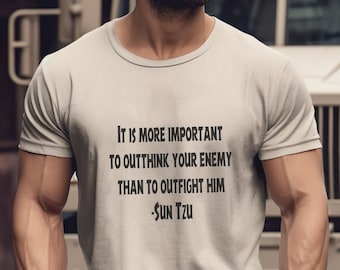 Sun Tzu Quote T-Shirt: Motivational Wisdom Tee