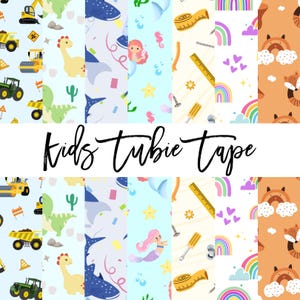 May include: A collection of colorful patterned washi tapes. Designs include construction vehicles, dinosaurs, sharks, mermaids, tools, rainbows, and foxes. The text "Kids tubie tape" is written in a black script font.