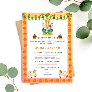 May include: An orange and yellow invitation card with a floral border and a picture of the Hindu god Ganesha. The text on the card reads "|| श्री गणेशाय नम || MR AND MRS SHETTY INVITES YOU AND YOUR FAMILY TO GRIHA PRAVESH TO CELEBRATE THEIR NEW HOME SUNDAY, 17TH AUGUST 2024 GRUH PRAVESH AT 11:30AM STREET NAME, LOCATION NAME, LANDMARK, RSVP +123-456-789".