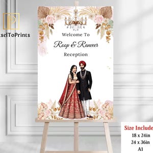 Könnte beinhalten: Ein Hochzeits-Empfangsschild auf einer Staffelei. Auf dem Schild steht "Welcome To Roop & Ranveer Reception". Das Schild zeigt eine Illustration eines Paares in traditioneller Kleidung mit floralen und Kronleuchter-Akzenten. Größen: 45,7 x 61 cm, 61 x 91,4 cm und A1.