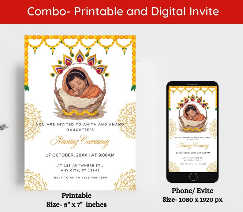 May include: A printable and digital invitation for a baby naming ceremony. The invitation features a yellow and gold floral design with a baby in a basket. The text on the invitation reads "You are invited to Anita and Anand's daughter's Naming Ceremony, 17 October, 20XX | at 9:00 AM, at 123 Anywhere St., Any City, ST 12345, RSVP to Anita +123-456-7890". The printable invitation is 5 inches by 7 inches. The digital invitation is 1080 pixels by 1920 pixels.