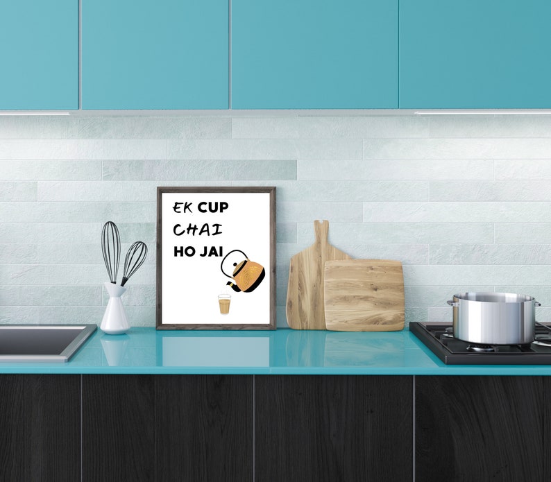 Ek Cup Chai Ho Jai Indian Art Illustration, Desi Chai Wall Art, Kitchen