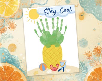 Pineapple Handprint Summer Art, Memory Keepsake (PDF), Printable Stay Cool Summer Preschool and Daycare Craft