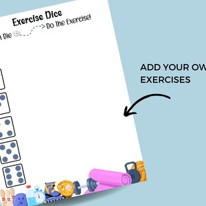 May include: A printable exercise dice game with a black and white design. The dice are numbered 1 through 6. The text "Roll A Die" and "Exercise Dice" is in black text. The text "---> Do The Exercise!" is in black text with a dashed line connecting the words. The text "ADD YOUR OWN EXERCISES" is in black text with an arrow pointing to the blank space below the text. The bottom of the page has a variety of exercise equipment, including a dumbbell, yoga mat, kettlebell, and jump rope.