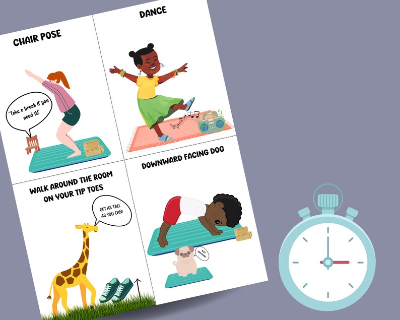 May include: A printable activity card with illustrations of four different exercises: chair pose, dancing, walking on tip toes, and downward facing dog. The card also includes text instructions for each exercise.