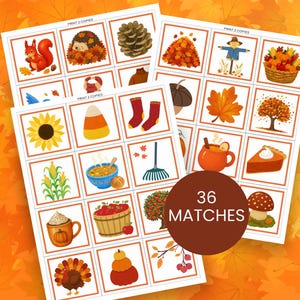 May include: A set of printable cards featuring 36 autumn-themed illustrations including a squirrel, hedgehog, pinecone, sunflower, candy corn, socks, rake, pumpkin pie, turkey, and a mug. The text 36 MATCHES is printed on a brown circular overlay.