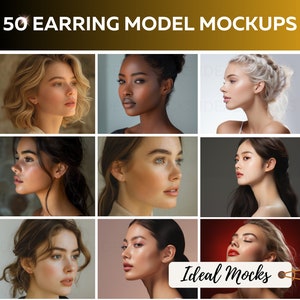 May include: A collage of nine images featuring different models wearing various earrings. The images are arranged in a 3x3 grid. The text "50 EARRING MODEL MOCKUPS" appears at the top of the collage. The text "Ideal Mocks" appears at the bottom of the collage.